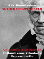 J.D. Ponce sobre Arthur Schopenhauer: Un Análisis Académico de El Mundo como Voluntad y Representación: Idealismo, #3