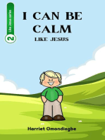 I Can Be Calm Like Jesus: Like Jesus series, #2