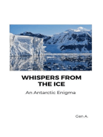 Whispers from the Ice