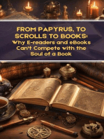 From Papyrus, to Scrolls to Books