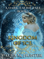 Kingdom of Ice: A Dark Faerie Tale, #1