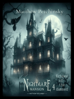 Nightmare Mansion 4: Echoes of the Damned