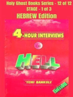 4 – Hour Interviews in Hell - HEBREW EDITION: School of the Holy Spirit Series 12 of 12, Stage 1 of 3