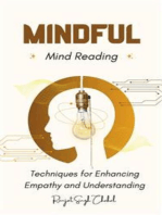 Mindful Mind Reading: Techniques for Enhancing Empathy and Understanding