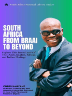 South Africa From Braai To Beyond: Explore This Sweet Land Of The Dutch, English, African And Indian Heritage