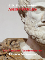 J.D. Ponce sobre Aristóteles: Un Análisis Académico sobre Ética a Nicómaco: Aristotelismo, #1