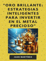 "Oro Brillante: Estrategias Inteligentes para Invertir en el Metal Precioso"