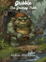 Gribble the Grumpy Troll: Elderwood