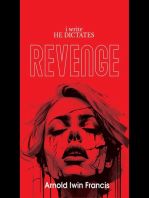 i write HE DICTATES - Revenge