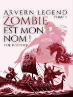 Arvern legend - Tome 1: Zombie est mon nom !