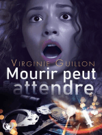 Mourir peut attendre: Trahison, trafic et disparition : Un thriller haletant inspiré d'une histoire vraie