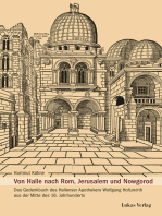 Von Halle nach Rom, Jerusalem und Nowgorod: Das Gedenkbuch des Hallenser Apothekers Wolfgang Holtzwirth aus der Mitte des 16. Jahrhunderts