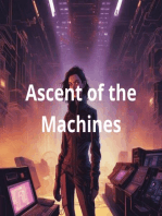 Ascent of the Machines