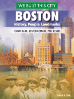 We Built This City: Boston: History, People, Landmarks--Fenway Park, Boston Common, Paul Revere
