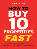 How to Buy 10 Properties Fast: A Step-by-Step Guide to Fast-Track Your Journey to Financial Independence
