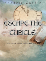 Escape the Cubicle: Unleash Your Freedom Online