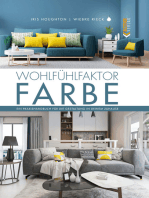 Wohlfühlfaktor Farbe: Ein Praxishandbuch für die Gestaltung in deinem Zuhause