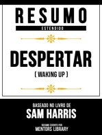 Resumo Estendido - Despertar (Waking Up) - Baseado No Livro De Sam Harris