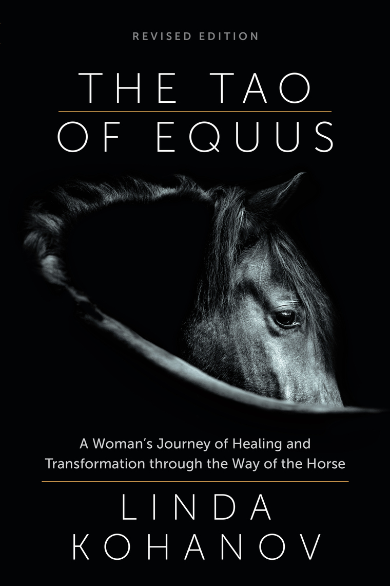 The Tao of Equus (revised) by Linda Kohanov (Ebook) - Read free for 30 days