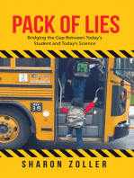 PACK OF LIES: Bridging the Gap Between Today's Student and Today's Science