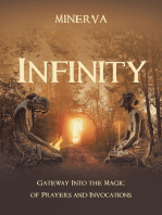 Infinity: Gateway Into   the Magic of  Prayers and Invocations