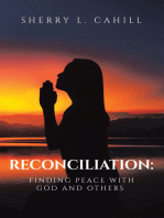 Reconciliation: Finding Peace with God and Others