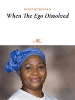 When The Ego Dissolved
