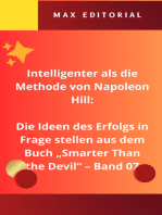 Intelligenter als die Methode von Napoleon Hill: Die Ideen des Erfolgs in Frage stellen aus dem Buch "Smarter Than the Devil" – Band 07: Erfolgsmythen aufdecken: Eine ganzheitliche Kritik der Vision von Napoleon Hill