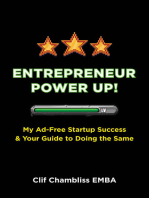 Entrepreneur Power Up!: My Ad-Free Startup Success & Your Guide to Doing the Same