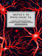 Money is Biological