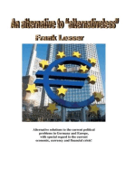 An alternative to "alternativeless": Alternative solutions to the current political problems in Germany and Europe, with special regard to the current economic, currency and financial crisis!