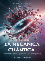 Descifrando la Mecánica Cuántica