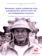 Bienestar, salud, calidad de vida y preparación para el retiro de los trabajadores mayores: Investigación y práctica en Iberoamérica