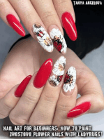 Nail Art For Beginners: How to Paint Zhostovo Flower Nails with Ladybugs?