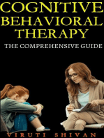 Cognitive Behavioral Therapy - The Comprehensive Guide: Psychology Comprehensive Guides