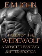 Taken By The Werewolf A Monster Fantasy Shifter Erotica