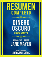 Resumen Completo - Dinero Oscuro (Dark Money) - Basado En El Libro De Jane Mayer: (Edicion Extendida)