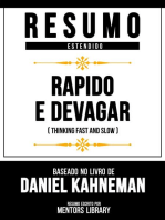 Resumo Estendido - Rapido E Devagar (Thinking Fast And Slow) - Baseado No Livro De Daniel Kahneman