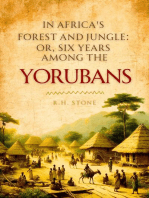 In Africa's Forest and Jungle: Or, Six Years Among the Yorubans