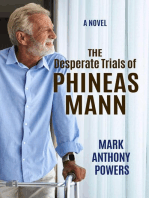 The Desperate Trials of Phineas Mann