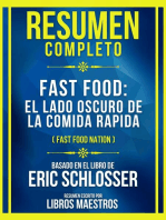 Resumen Completo - Fast Food: El Lado Oscuro De La Comida Rapida (Fast Food Nation) - Basado En El Libro De Eric Schlosser: (Edicion Extendida)