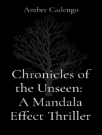 Chronicles of the Unseen: A Mandala Effect Thriller