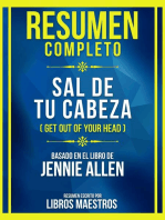 Resumen Completo - Sal De Tu Cabeza (Get Out Of Your Head) - Basado En El Libro De Jennie Allen: (Edicion Extendida)