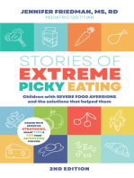 Stories of Extreme Picky Eating: Children with Severe Food Aversions and the Solutions that Helped Them