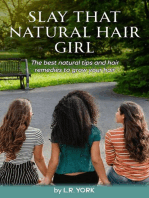 SLAY THAT NATURAL HAIR GIRL