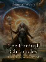 The Liminal Chronicles: Dawn of the Veiled World