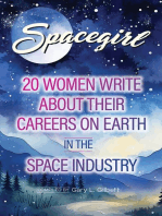 Spacegirl: 20 women write about their careers on Earth in the Space Industry