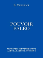 Pouvoir paleo: Transformez votre santé avec la sagesse ancienne