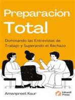 Preparación Total: Dominando las Entrevistas de Trabajo y Superando el Rechazo