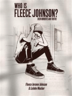 Who is Fleece Johnson?: Them Moments And Truths